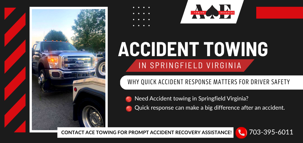 ACE Towing providing accident towing services in Springfield Virginia